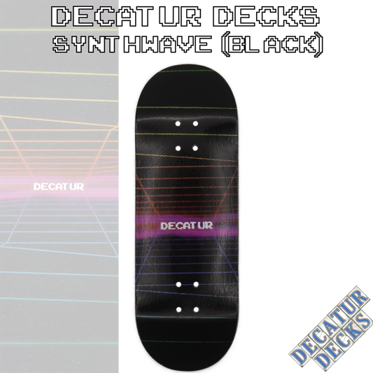DECATUR DECKS - SYNTHWAVE (BLACK)