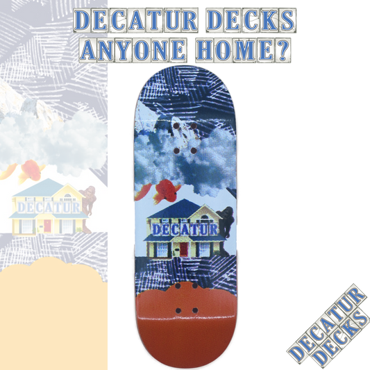 DECATUR DECKS - ANYONE HOME?